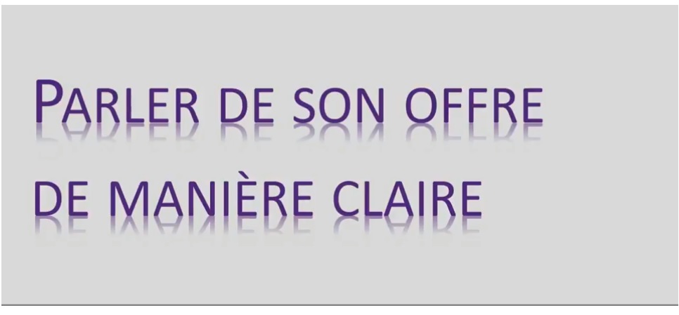 Une technique vraiment pratique pour bien décrire son offre (produits ou services) !