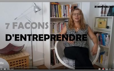 7 façons d’entreprendre