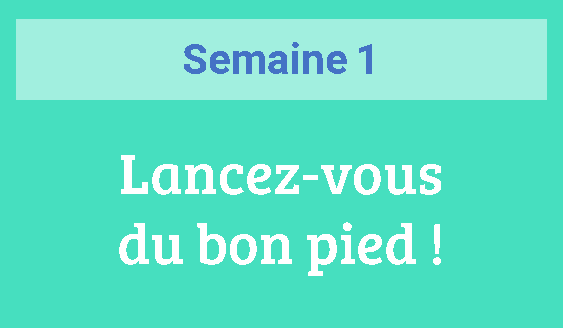 Semaine 1